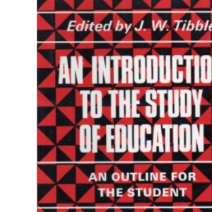 Introduction to the Study of Education: An Outline for the Intending Student (Outline S.)