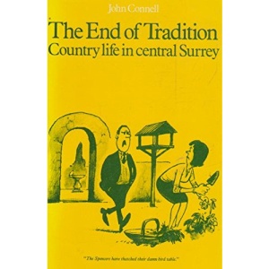 End of Tradition: Country Life in Central Surrey