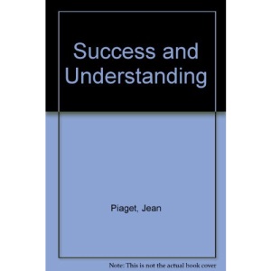 Success and Understanding