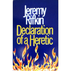 Declaration of a Heretic