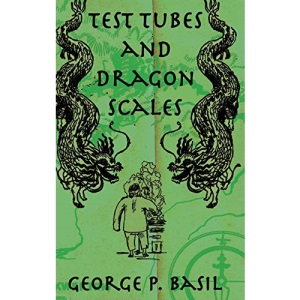 Test Tubes Dragon Scales (Kegan Paul China Library)