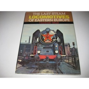 Last Steam Locomotives of Eastern Europe