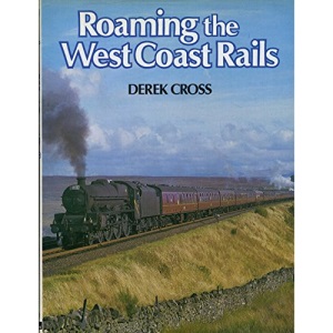 Roaming the West Coast Rails