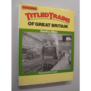 Titled Trains of Great Britain