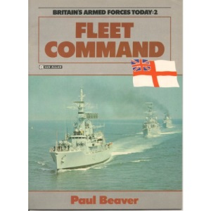 Fleet Command (Bk. 2) (Britain's Armed Forces Today)