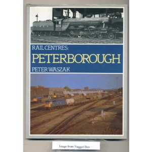 Peterborough (Rail Centres S.)