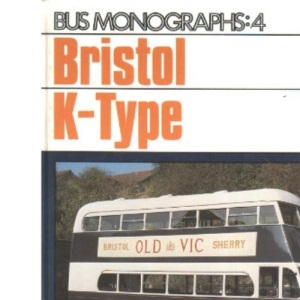 Bristol K-type (Bus Monographs S.)