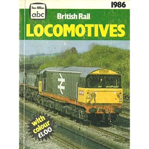 A. B. C. British Rail Locomotives 1986