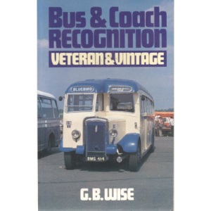 Bus and Coach Recognition: Veteran and Vintage