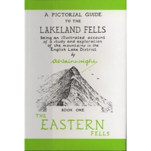 A Pictorial Guide to the Lakeland Fells: Eastern Fells Bk. 1: Being an Illustrated Account of a Study and Exploration of the Mountains in the English Lake District (Wainwright Book One)