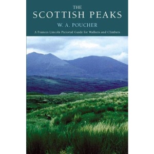The Scottish Peaks: A Poucher Guide (W a Pouchers Guides)