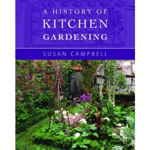 A History of Kitchen Gardening