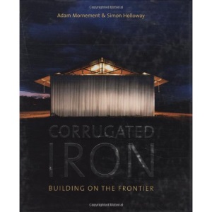 Corrugated Iron: Building on the Frontier
