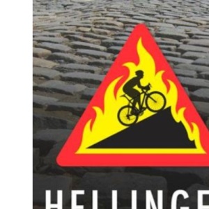 Hellingen: A Road Cyclist's Guide to Belgium's Greatest Cycling Climbs