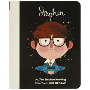 Stephen Hawking: My First Stephen Hawking (21) (Little People, BIG DREAMS)