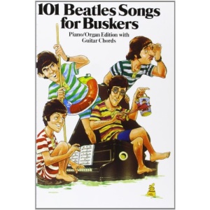 101 Beatles Songs for Buskers