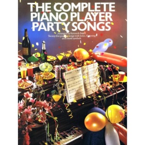 The Complete Piano Player: Party Songs