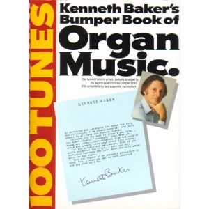 Kenneth Baker's bumper book of organ music