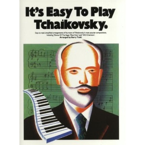 It's Easy to Play Tchaikovsky