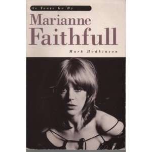 Marianne Faithfull: As Tears Go by