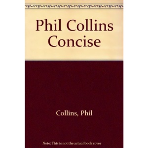 Phil Collins Concise