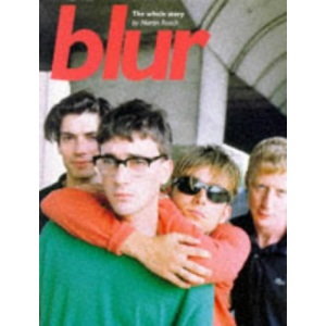 Blur: The Whole Story