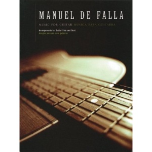 Manuel de Falla: Music for Guitar