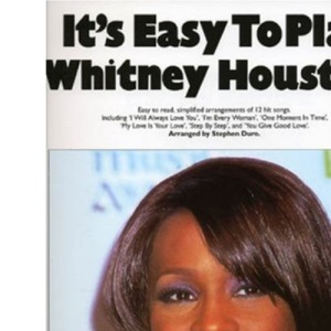 IT'S EASY TO PLAY WHITNEY HOUSTON PVG