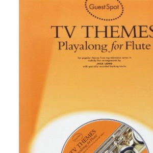T V Themes. Playalong for Flute with CD