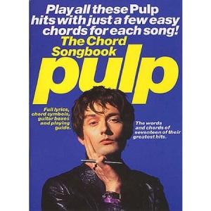 The Chord Songbook: Pulp