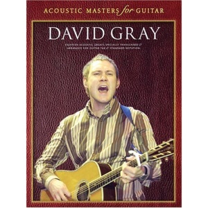 Accoustic Masters for Guitar: David Gray