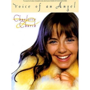 Charlotte Church: Voice of an Angel (Piano Vocal Guitar)
