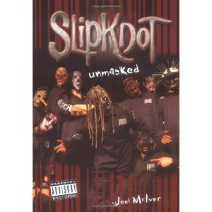 Slipknot : Unmasked