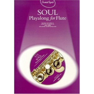 Guestspot SOUL playalong for flute (with CD) (Guest Spot Playalong)