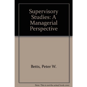 Supervisory Studies: A Managerial Perspective