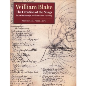 William Blake: The Creation of the Songs