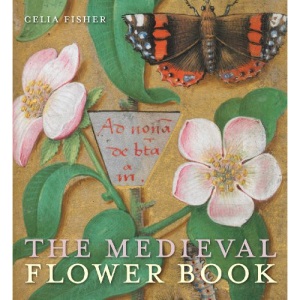 The Medieval Flower Book