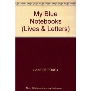My Blue Notebooks (Lives & Letters)
