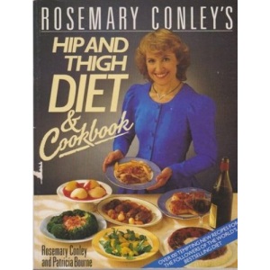 Rosemary Conley's Hip and Thigh Diet Cookbook