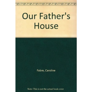 Our Father's House