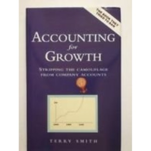 Accounting for Growth: Stripping the Camouflage from Company Accounts
