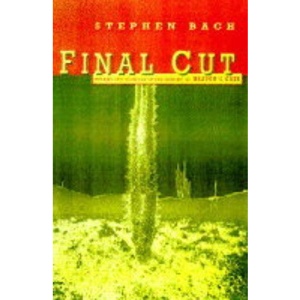 Final Cut: Dreams and Disaster in the Making of Heaven's Gate