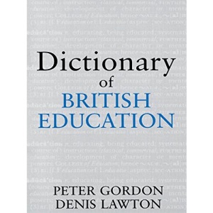 Dictionary of Education (Woburn Education Series)