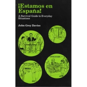 Estamos en Espana!: A Survival Guide to Everyday Situations