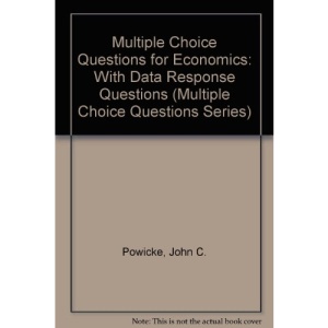Multiple Choice Questions for Economics: With Data Response Questions (Multiple Choice Questions Series)