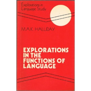 Explorations in the Function of Language (Explorations in Language Study)