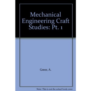 Mechanical Engineering Craft Studies: Pt. 1