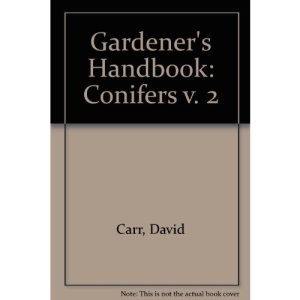 Gardener's Handbook: Conifers v. 2