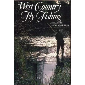 West Country Fly Fishing: An Anthology