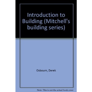 Introduction to Building (Mitchell's building series)